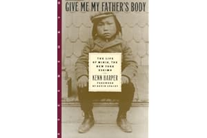 Give Me My Father's Body: The Life of Minik, the New York Eskimo