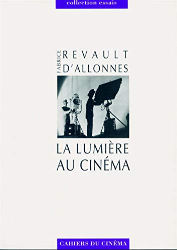 Télécharger La Lumière au cinéma Livre eBook France