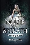 The Noble of Sperath by 