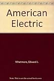 Image de American Electric: Introduction to Telecommunications and Electronic Media