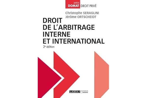 Droit de l'arbitrage interne et international (2019)