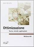Ottimizzazione. Teoria, metodi, applicazioni