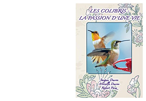 Gratuit Les Colibris La Passion D Une Vie Pdf Telecharger Gerohgrrfnella