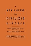 Image de Man's Guide to a Civilized Divorce