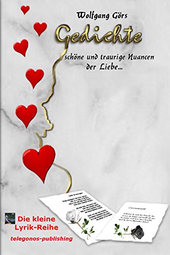Download Gedichte: Schöne und traurige Nuancen der Liebe Download Gedichte: Schöne und traurige Nuancen der Liebe