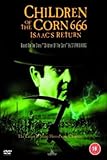 Children Of The Corn 666 - Isaac's Return [DVD]