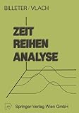 Image de Zeitreihen-Analyse: Einführung in die Praktische Anwendung