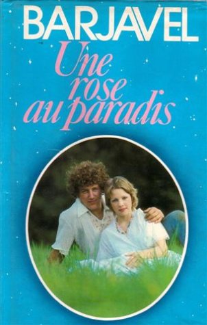 couverture de : UNE ROSE AU PARADIS