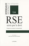 La RSE saisie par le droit : Perspectives interne et internationale