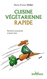 Cuisine végétarienne rapide