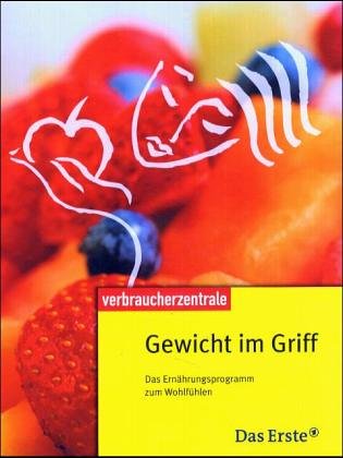Download Gewicht im Griff: Das Ernährungsprogramm zum Wohlfühlen Download Gewicht im Griff: Das Ernährungsprogramm zum Wohlfühlen