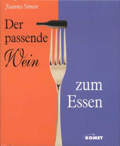 Download Der passende Wein zum Essen Download Der passende Wein zum Essen