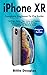 Produktbild iPhone XR: Complete Beginner to Pro Guide