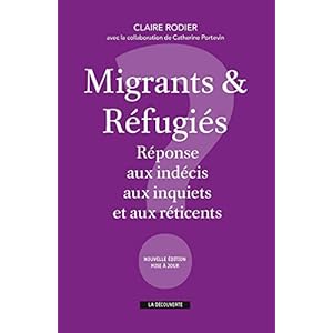 Migrants & réfugiés : réponse aux indécis, aux inquiets et aux réticents