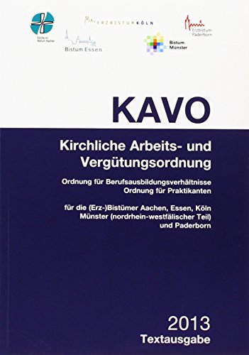 Preisvergleich Produktbild KAVO 2013: Kirchliche Arbeits- und Vergütungsordnung