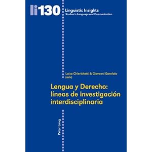 Lengua y Derecho / Language and Law: Lineas de investigacion interdisciplinaria / Lines of Interdisciplinary I