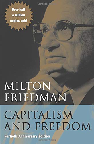 Capitalism and Freedom: Fortieth Anniversary Edition