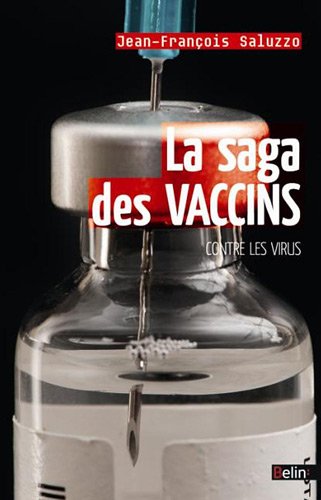 couverture de : La Saga des vaccins contre les virus