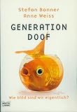 Cover zum Buch Generation Doof: Wie blöd sind wir ei...