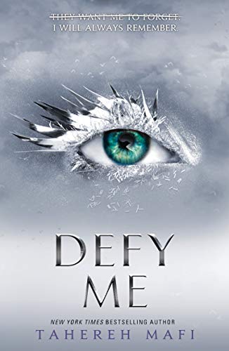 Defy Me (Shatter Me)