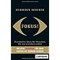 Fokus!: Provokative Ideen für Menschen, die was erreichen...