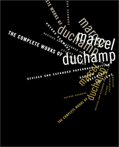 The complète work of Duchamp