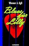  Blues für Lilly: Ab 12 Jahre