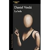 La bola (Narrativa basada en hechos reales)