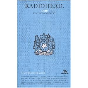 Radiohead. A kid. Testi commentati