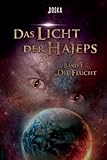 Cover zum Buch Das Licht der Hajeps: Die Flucht