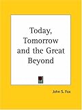 Image de Today, Tomorrow and the Great Beyond 1952