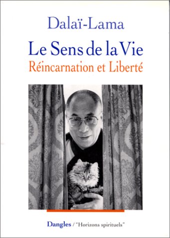 Le  sens de la vie : réincarnation et liberté