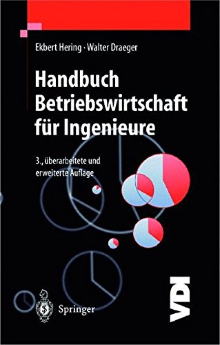 Handbuch Betriebswirtschaft für Ingenieure (VDI-Buch)