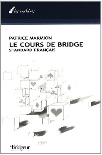 Download Cours de bridge : Standard francais Download Cours de bridge : Standard francais