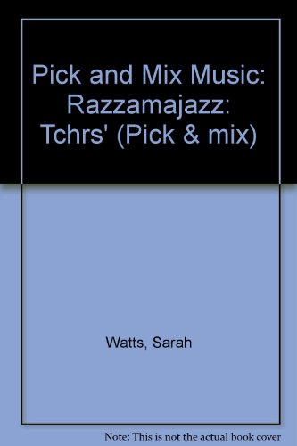 Preisvergleich Produktbild Pick and Mix Music: Razzamajazz: Tchrs' (Pick & mix)