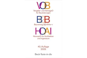 VOB / BGB / HOAI: Vergabe- und Vertragsordnung für Bauleistungen Teil A und B / Bauvertrag §§ 650 a-v / Verordnung über Honorare für Leistungen der Architekten und der Ingenieure (Beck-Texte im dtv)
