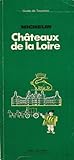 Image de Guide de tourisme michelin vert : Châteaux de la Loire n° 84 de 1984