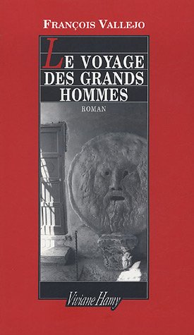 Le voyage des grands hommes
