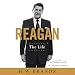 Reagan: The Life by