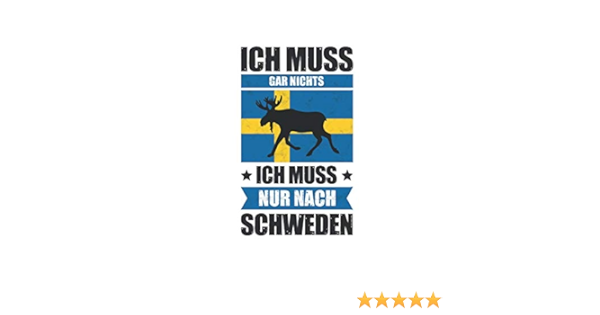 Schweden Notizbuch Ich Muss Gar Nix Ich Muss Nur Nach Schweden Reise 6x9 Zoll 120 Gepunktete Seiten Amazon De Publishing Schweden Geschenkidee Bucher