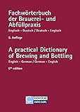 Image de Fachwörterbuch der Brauereipraxis und Abfüllpraxis, Englisch-Deutsch, Deutsch-Englisch