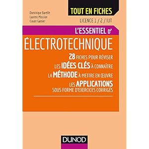 Electrotechnique - Licence 1 / 2 / IUT - L'essentiel