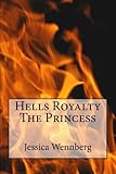 Image de Hells Royalty The Princess (English Edition)