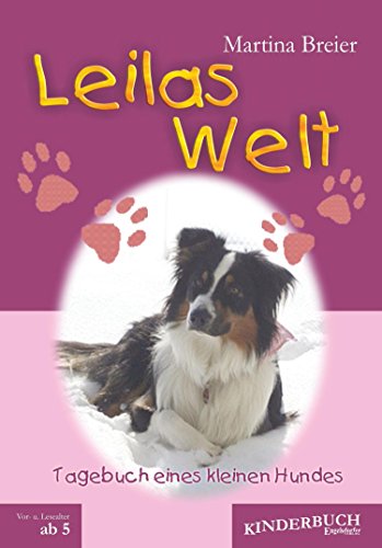 Download Leilas Welt: Tagebuch eines kleinen Hundes Download Leilas Welt: Tagebuch eines kleinen Hundes