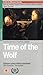 Time Of The Wolf [VHS] [2003]