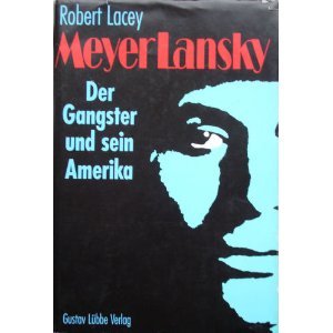 Preisvergleich Produktbild Meyer Lansky - Der Gangster Und Sein Amerika
