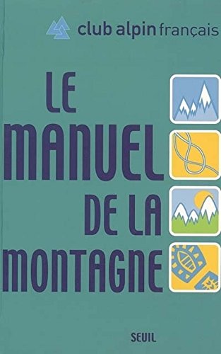 Télécharger Le Manuel de la montagne PDF Livre eBook France Télécharger Le Manuel de la montagne PDF Livre eBook France