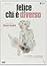 Felice Chi E' Diverso [Import anglais]
