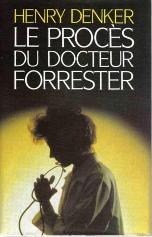 couverture de : Le Proc&egrave;s du docteur Forrester