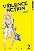 Violence Action 02 by